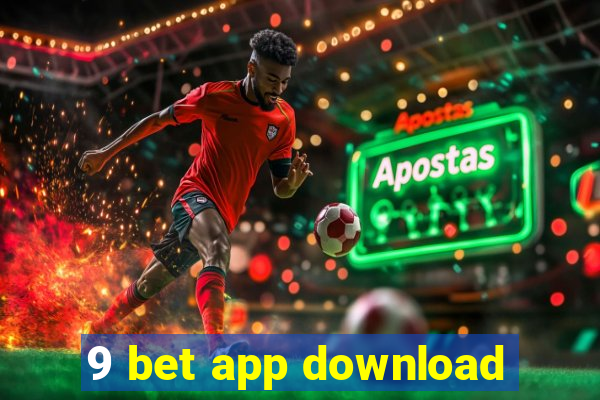 9 bet app download